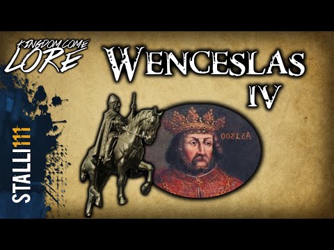 Kingdom Come Lore: Wenceslas IV