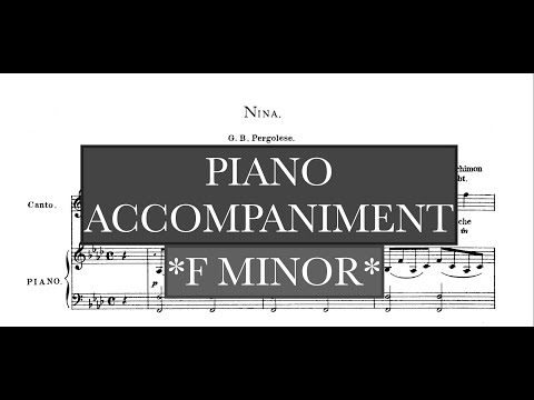 Nina (G. B. Pergolesi) - F Minor Piano Accompaniment - Karaoke