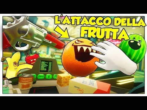 LAVORO E DIFENDO IL MIO SUPERMERCATO DALLA FRUTTA! - Shooty Fruity ITA (HTC Vive)
