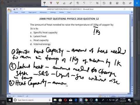 JAMB PAST QUESTION PHYSICS 2018 QUESTION 12 Heat Capacity, Specific and Latent heat