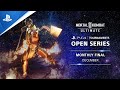 Mortal Kombat 11 : Monthly Finals EU : PS4 Tournaments Open Series