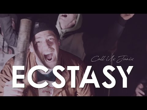 Call Us Janis - Ecstasy - Official