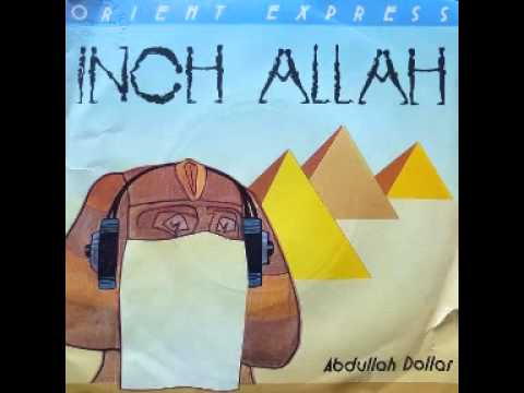 ORIENT EXPRESS - Inch Allah (JP MASSIERA)