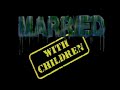 Married With Children Intro Theme And Outro Season 3 DVD Version HQ