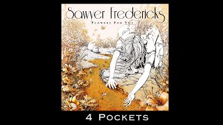 4 Pockets by Sawyer Fredericks - Lyric Video