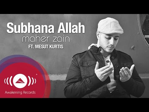 Maher Zain ft. Mesut Kurtis - Subhana Allah | Vocals Only | Official Lyric Video