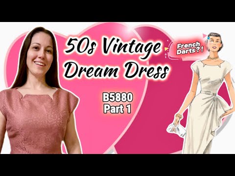 Sewing a 50’s Style Vintage Dress 💃 Will french darts kill my bodice? ♥️ Butterick 5880 [Pt 1]