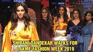 Shibani Dandekar Walks For Lakme Fashion Week 2019