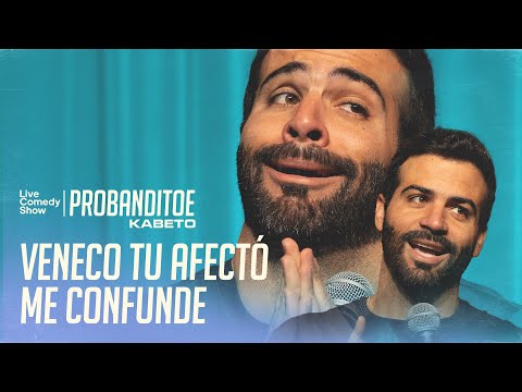 Probanditoe  - VENECO TU AFECTO ME CONFUNDE