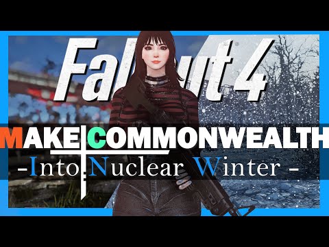 FALLOUT 4 MOD I How To Make Commonwealth Into Nuclear Winter