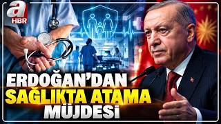 Erdoğan'dan Atama Müjdesi: 38 Bin Hekim Dışı Personel Alacağız!   | A Haber