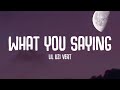 Lil Uzi Vert What You Saying Lyrics