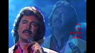 TOO BEAUTIFUL TO LAST WITH LYRICS = ENGELBERT HUMPERDINCK