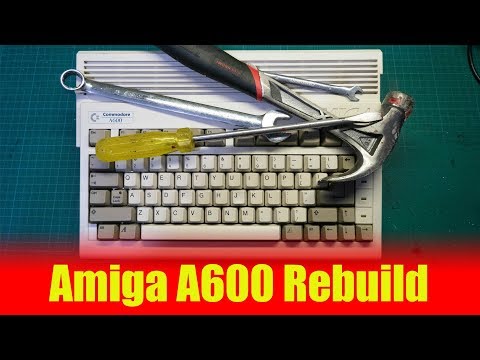 Amiga A600 Rebuild + Fixes