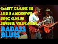 Jake Andrews with Gary Clark Jr. | "Don't Owe You A Thang" | Jimmie Vaughan and Eric Gales