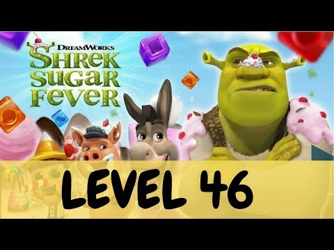 SHREK SUGAR FEVER LEVEL 46