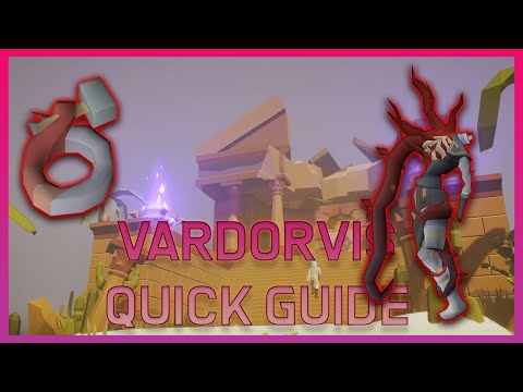 OSRS QUICK GUIDE - VARDORVIS NEW BOSS!