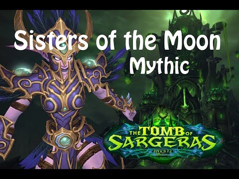 Sisters of the Moon [Mythic] - Frost Mage PoV - Tomb of Sargeras