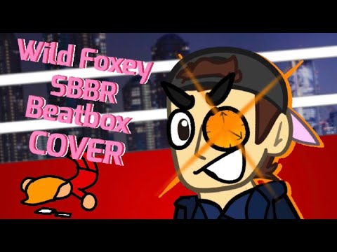 Wild Foxey SBB Beatbox Cover