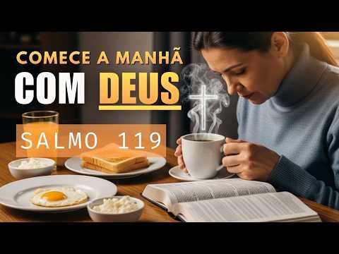 🔥 Salmo 119 – DEUS VAI TE LEVANTAR | Oração Para Quem Está Cansado e Sem Forças