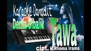 Download lagu DERITA DIBALIK TAWA(KARAOKE NO.VOCAL)H.RHOMA IRAMA mp3 Download lagu DERITA DIBALIK TAWA(KARAOKE NO.VOCAL)H.RHOMA IRAMA mp3