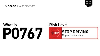 OBD Code p0767 Guide to Repair