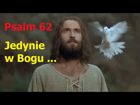 Jedynie w Bogu   -  Psalm 62    #pieśń #słowoBoże #psalm