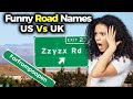 Bizarre Funny Road Names US Vs UK
