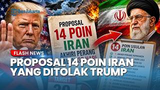 Trump Tolak Proposal 14 Poin Iran untuk Akhiri Perang, Sebut Rencana Damai Tidak Bisa Diterima