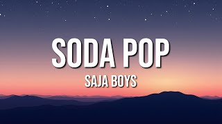 Download lagu Saja Boys - Soda Pop (Lyrics) mp3