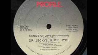 Dr. Jeckyll & Mr. Hyde - Genius Of Love (Instrumental)