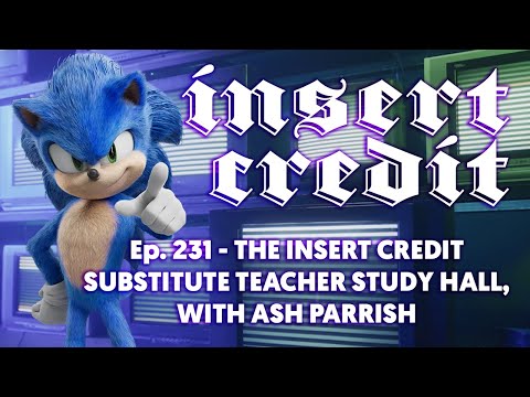 Insert Credit Show 231 - The Insert Credit Substitute Teacher Study Hall, with Ash Parrish