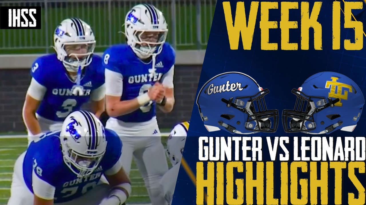 Gunter Crushes Leonard 45-14, Advances to State Semifinals