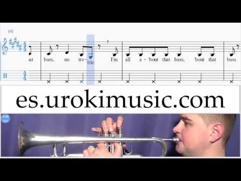 Como Tocar Trompeta Meghan Trainor All About That Bass Parte#2 Clases Notas Musicales Tutorial