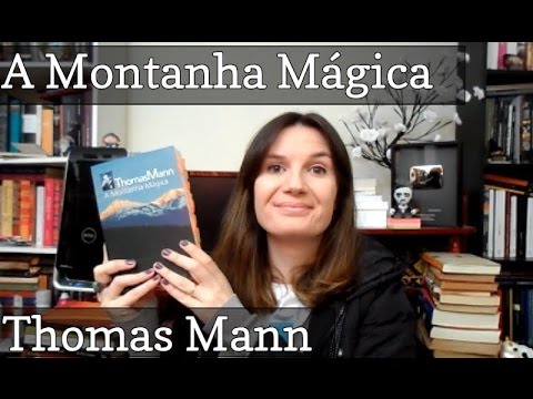 A Montanha Mágica (Thomas Mann)