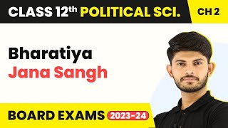 Bharatiya Jana Sangh - Era of One-Party Dominance | Class 12 Political Science 2022-23