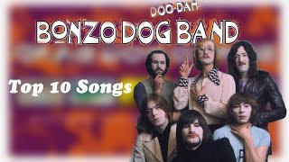 Top 10 songs by the Bonzo Dog Doo Dah Band