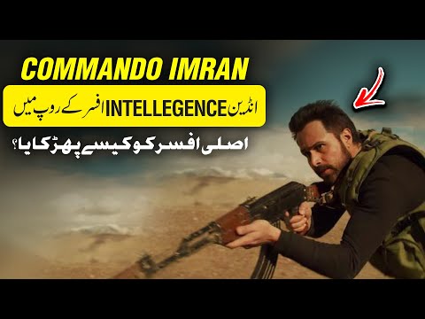 Commando Imran Disguis himself As An Indian Intelligence Officer - SARFAROSH 2.0 Ep 75