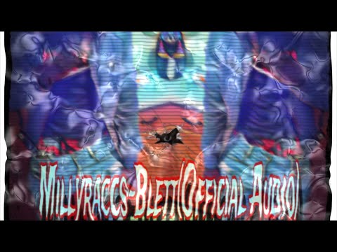 Millyraccs-Blett (Official Audio)