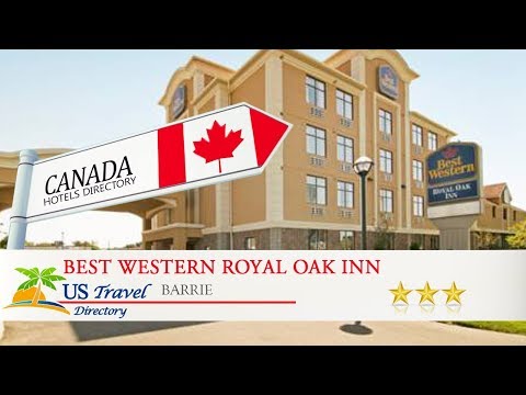 Best Western Royal Oak Inn - Barrie Hotels, Canada