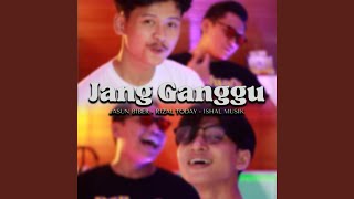 Download lagu Jang Ganggu mp3