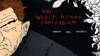 Black Heart Procession - A sign on the road
