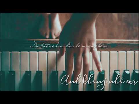 Anh không nhớ Em (piano) | Cover by #Vân
