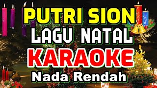 Download lagu KARAOKE PUTRI SION || NADA RENDAH - LAGU NATAL mp3 Download lagu KARAOKE PUTRI SION || NADA RENDAH - LAGU NATAL mp3