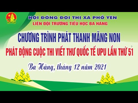 THỂ LỆ CUỘC THI VIẾT THƯ QUỐC TẾ UPU LẦN THỨ 51 NĂM 2022