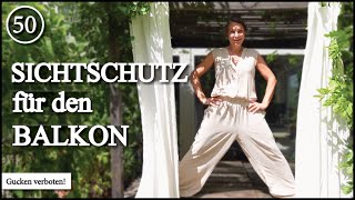 Sichtschutz-Möglichkeiten für den Balkon