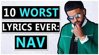 10 WORST Lyrics Ever - NAV Edition