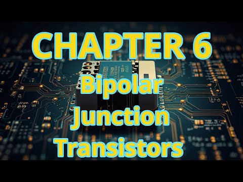 Chapter 6: BJTs (Bipolar Junction Transistors)