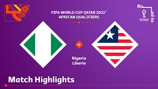 Nigeria v Liberia  FIFA World Cup Qatar 2022 Quali