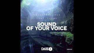 NoahStradamus - Sound Of Your Voice (feat VEGAS) (Radio Edit)